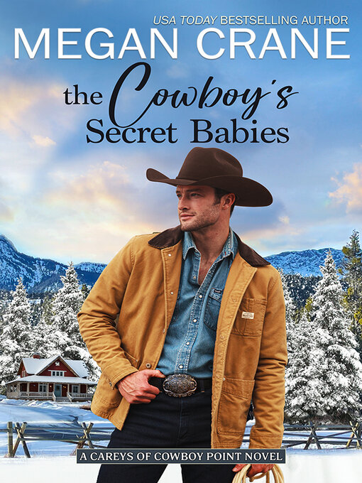 Title details for The Cowboy's Secret Babies by Megan Crane - Available